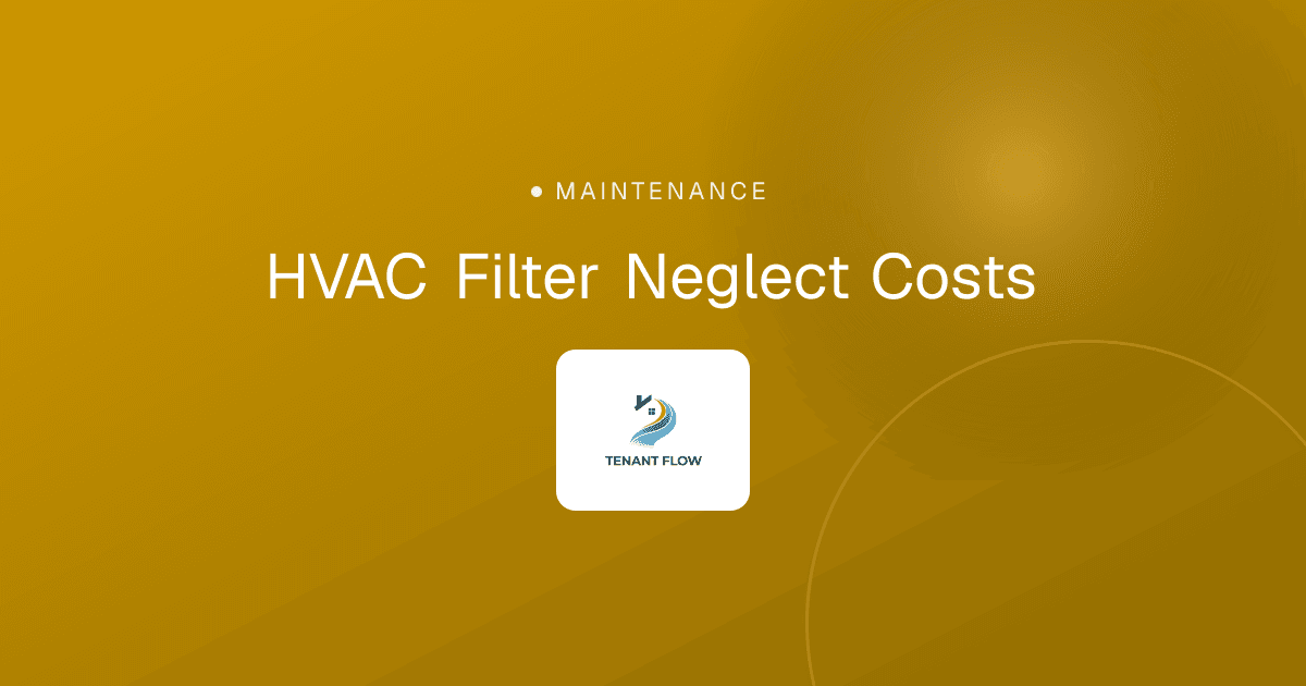 HVAC Filter Neglect Costs