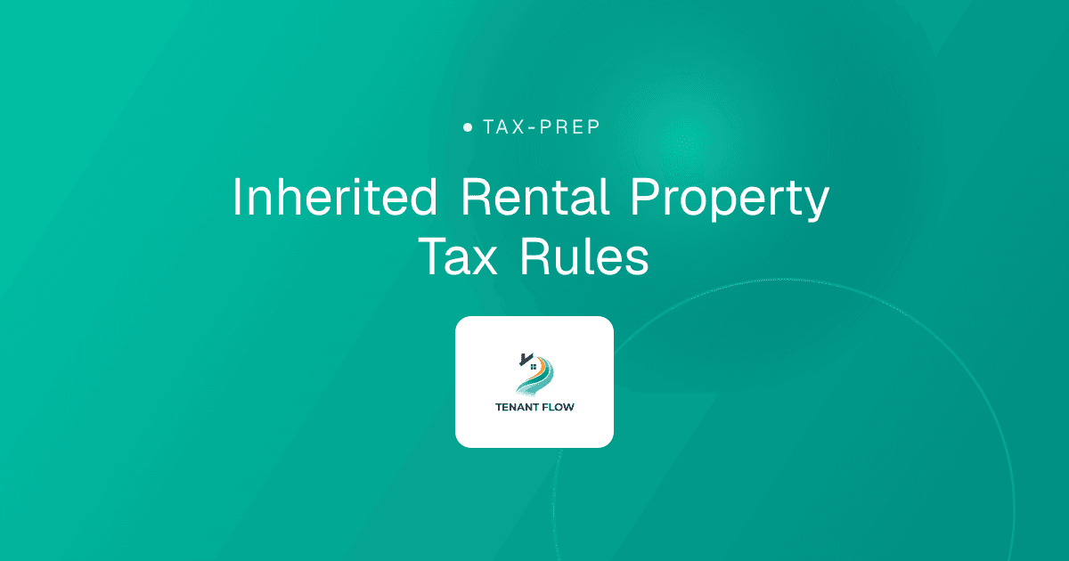 Inherited Rental Property Tax Rules