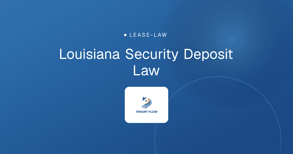 Louisiana Security Deposit Law