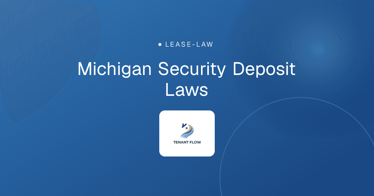 Michigan Security Deposit Laws