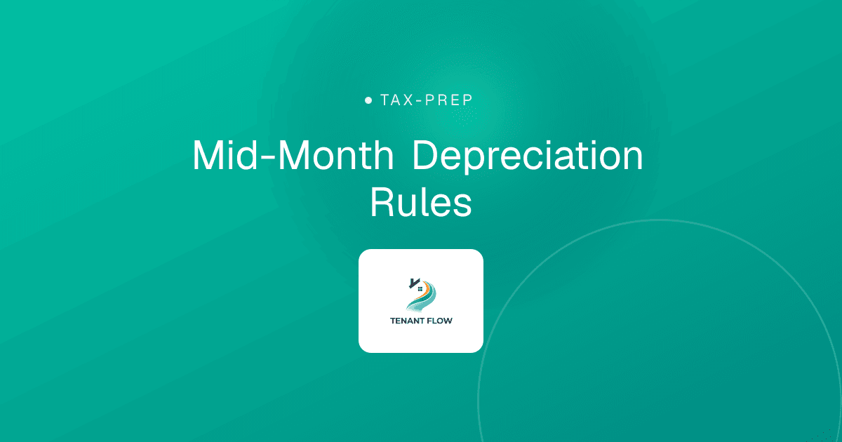 Mid-Month Depreciation Rules