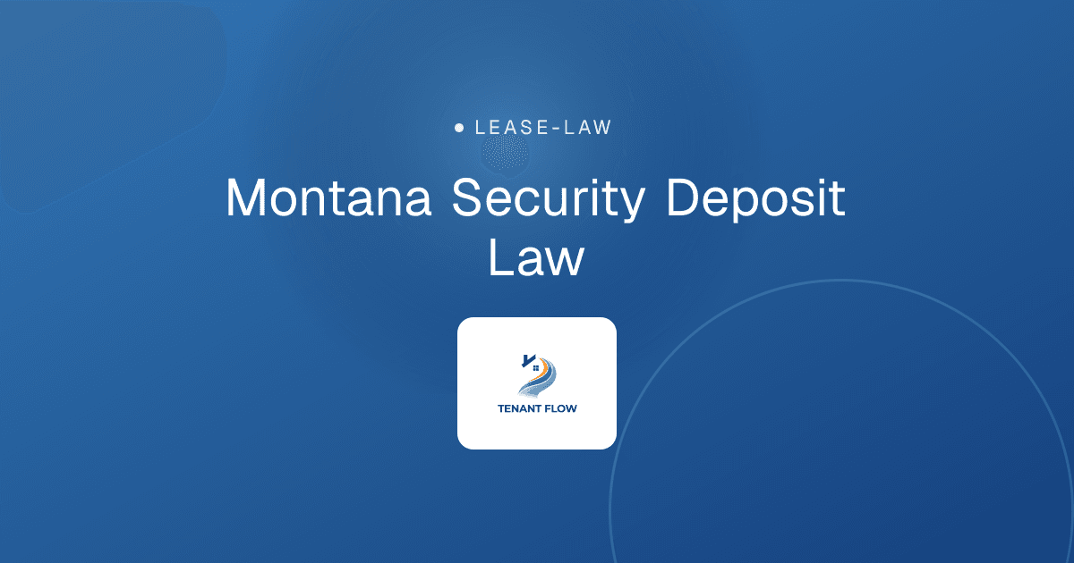 Montana Security Deposit Law