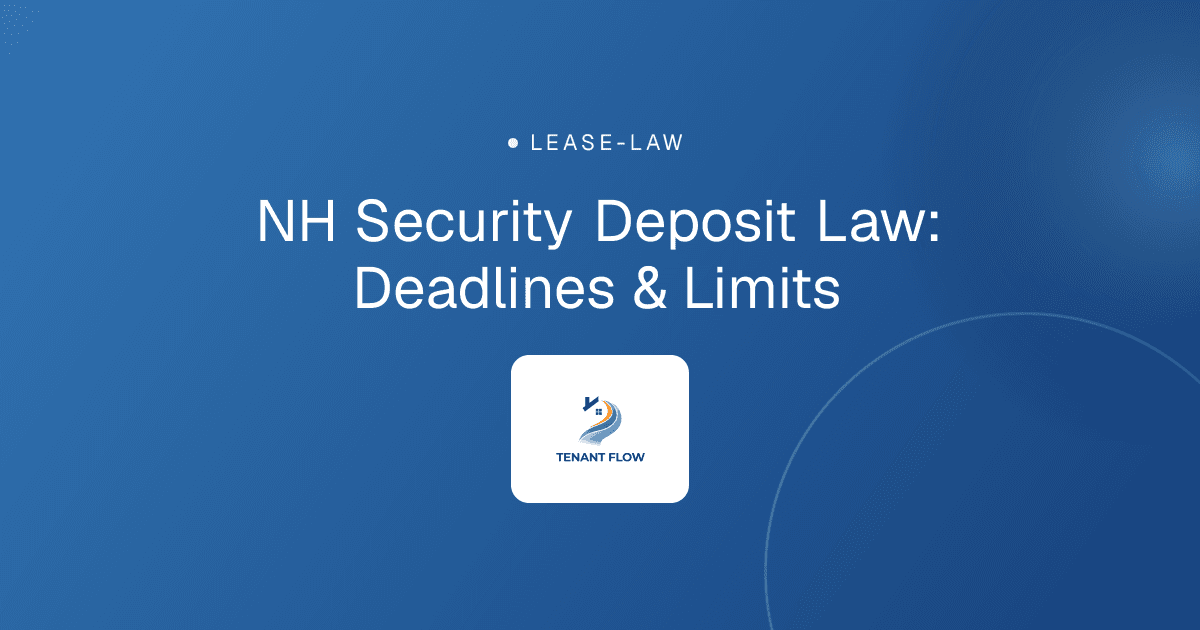 NH Security Deposit Law: Deadlines & Limits