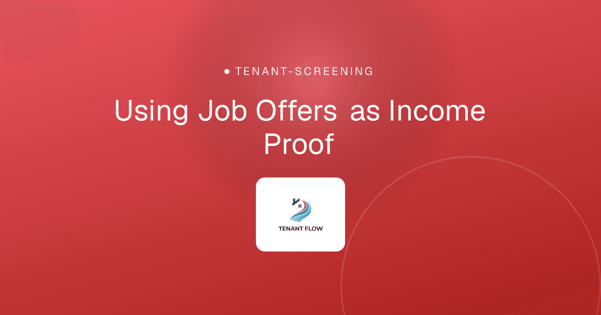 Using Job Offers as Income Proof