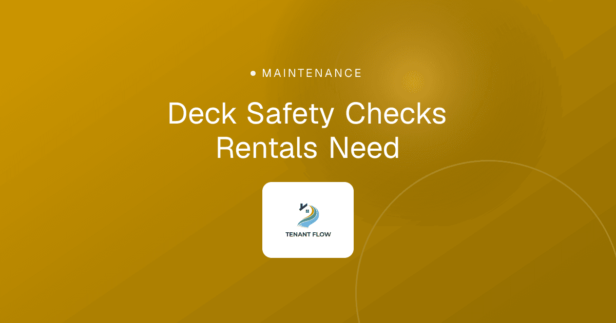 Deck Safety Checks Rentals Need