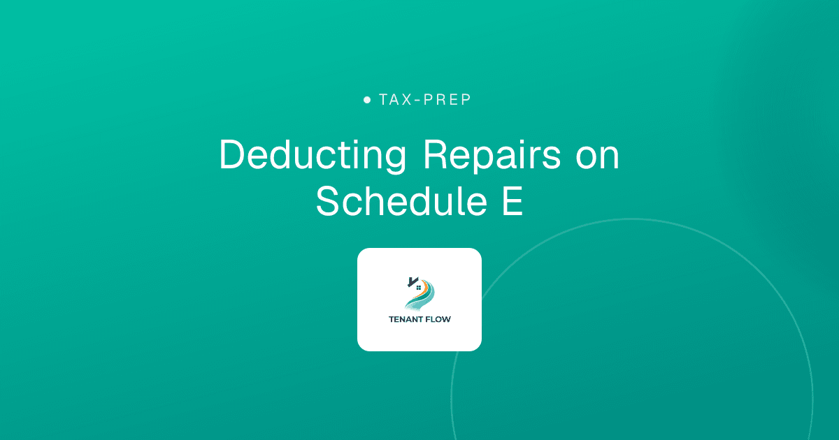 Deducting Repairs on Schedule E