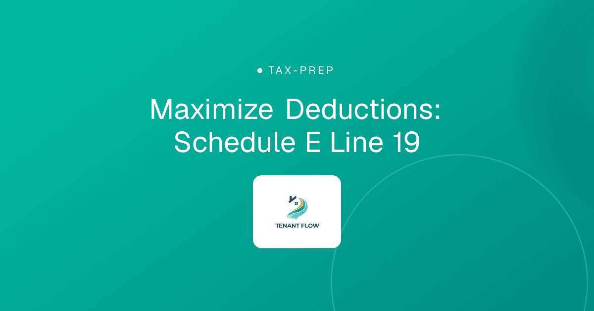 Maximize Deductions: Schedule E Line 19