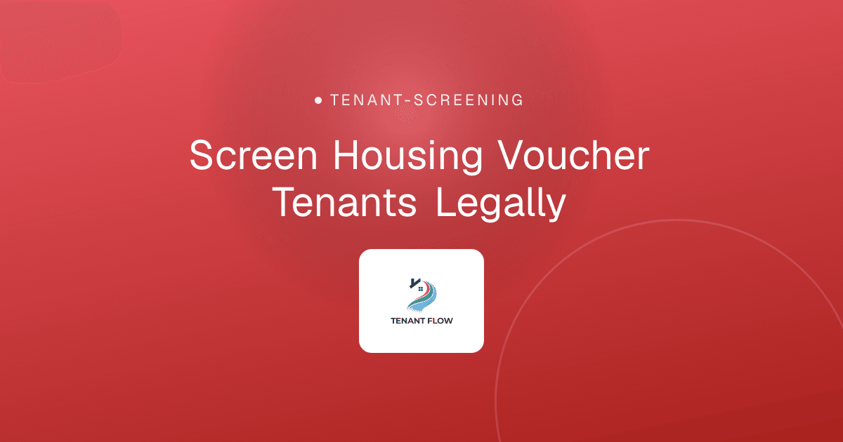 Screen Housing Voucher Tenants Legally