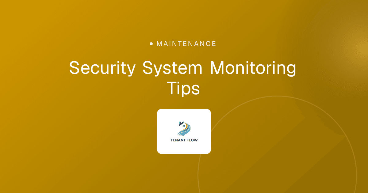 Security System Monitoring Tips