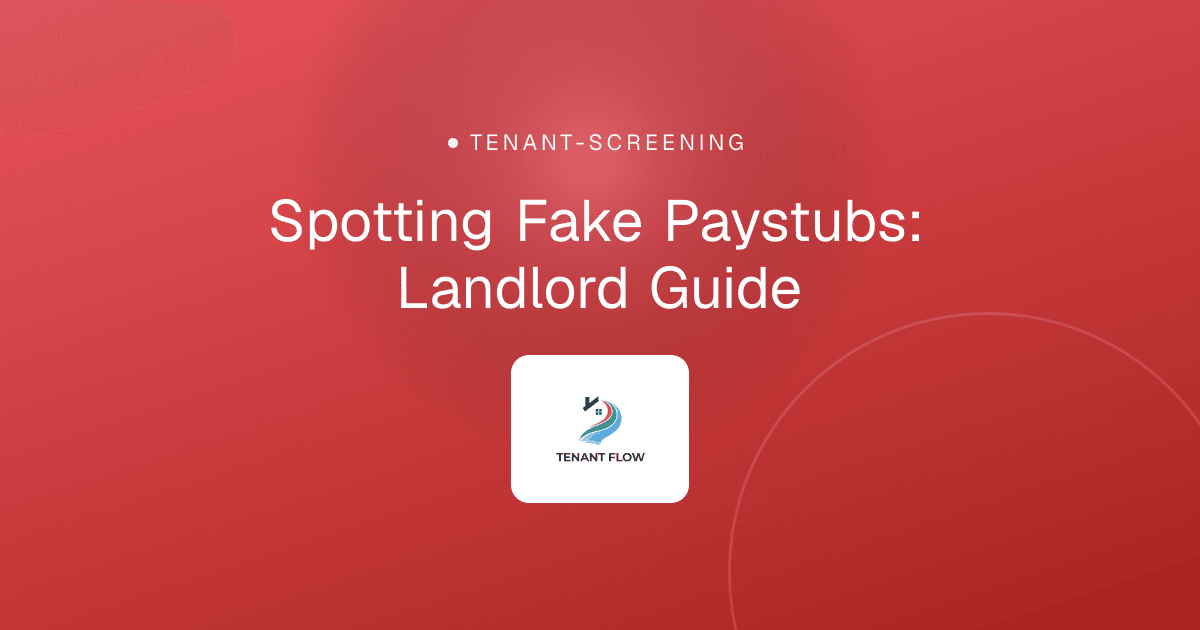Spotting Fake Paystubs: Landlord Guide