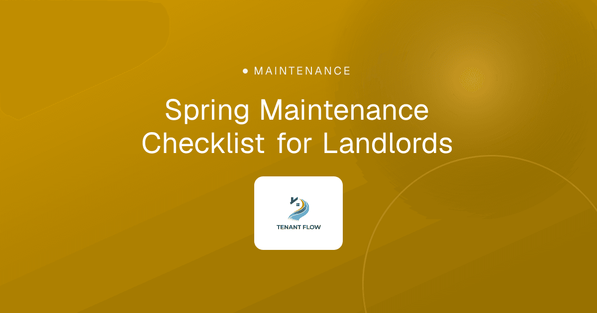 Spring Maintenance Checklist for Landlords