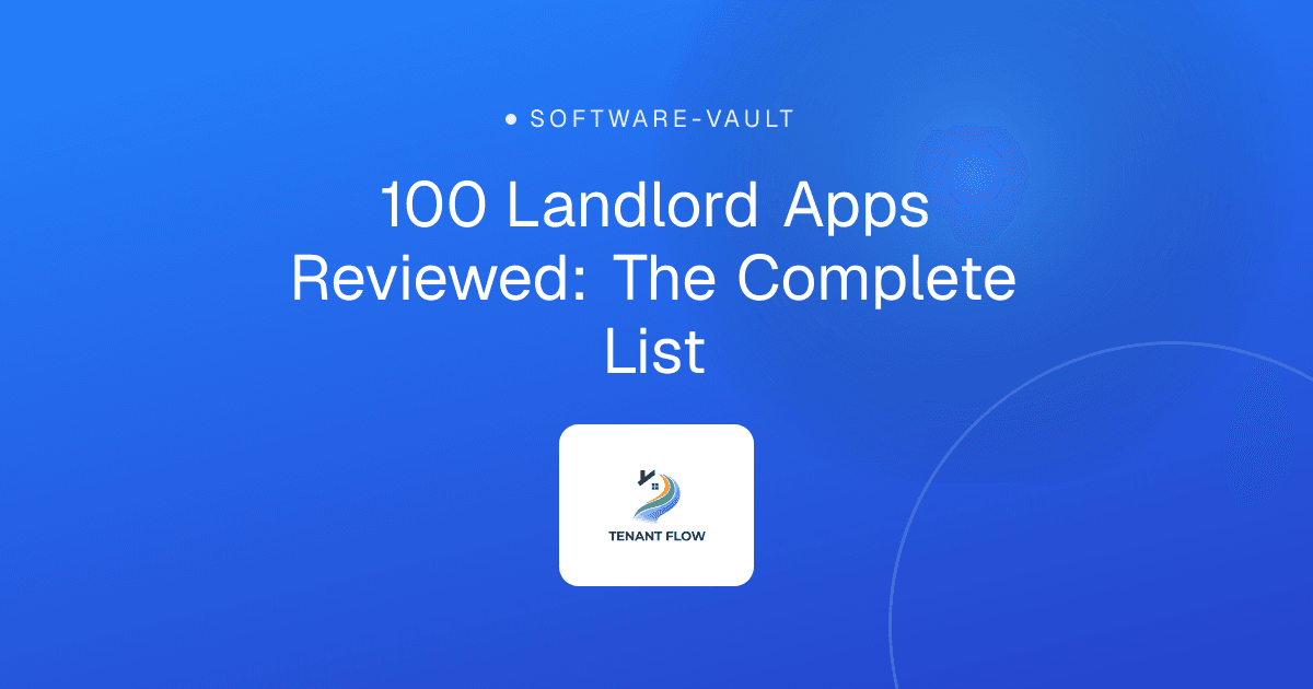 100 Landlord Apps Reviewed: The Complete List