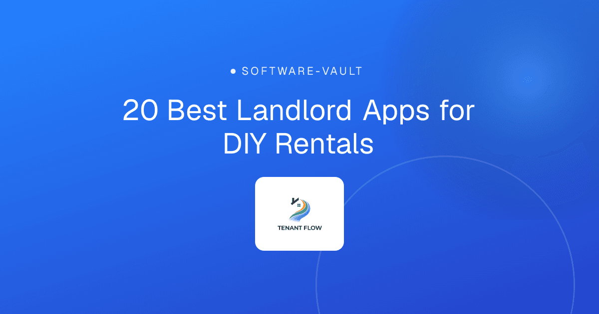 20 Best Landlord Apps for DIY Rentals