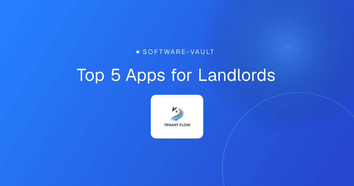 Top 5 Apps for Landlords