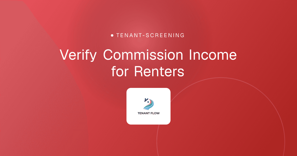 Verify Commission Income for Renters